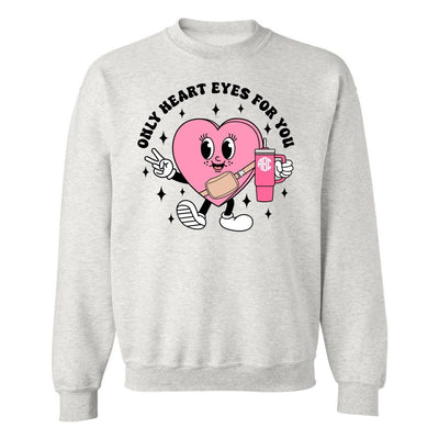 Monogrammed 'Only Heart Eyes For You' Crewneck Sweatshirt - United Monograms