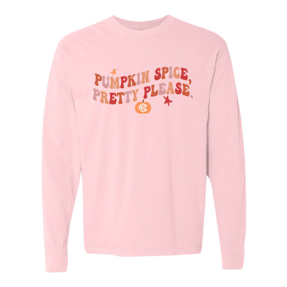 Monogrammed 'Pumpkin Spice, Pretty Please' Long Sleeve T-Shirt - United Monograms