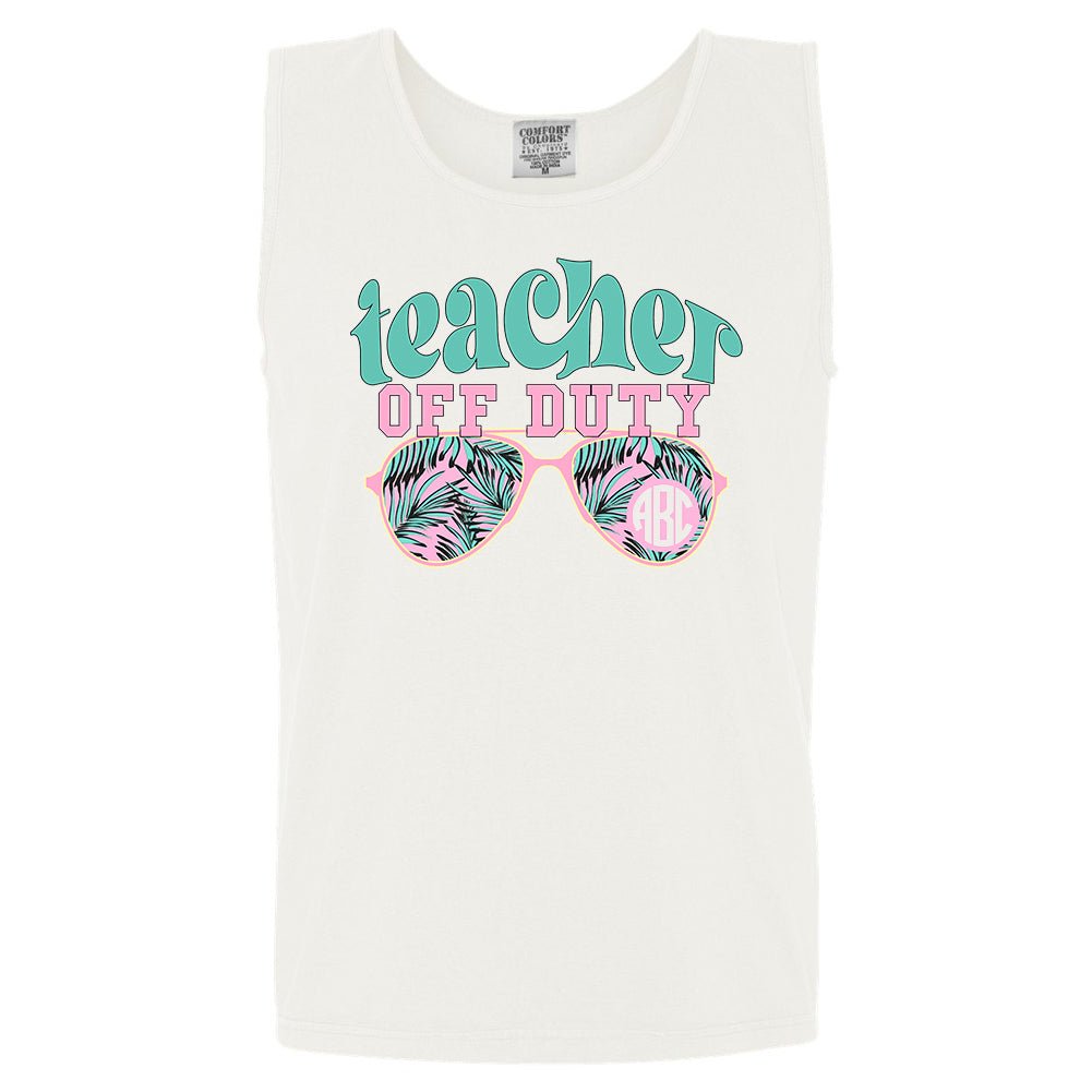 Monogrammed 'Teacher Off Duty' Comfort Colors Tank Top - United Monograms