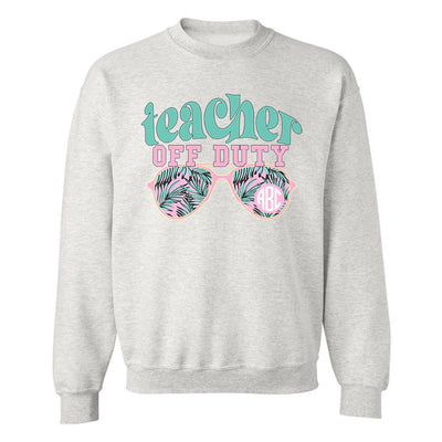 Monogrammed 'Teacher Off Duty' Crewneck Sweatshirt - United Monograms