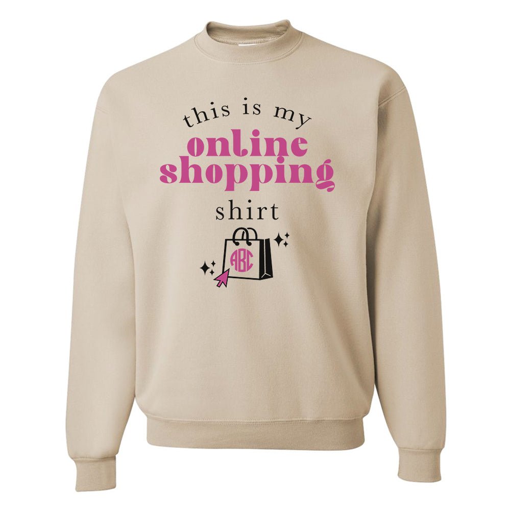 Monogrammed 'This Is My Online Shopping Shirt' Crewneck Sweatshirt - United Monograms