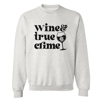 Monogrammed 'Wine & True Crime' Crewneck Sweatshirt - United Monograms