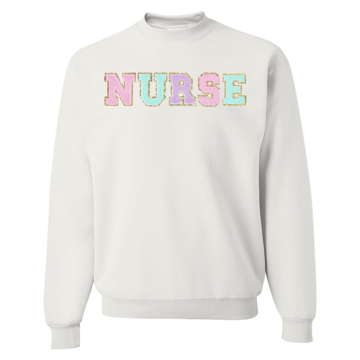 Nurse Colorful Letter Patch Crewneck Sweatshirt - United Monograms