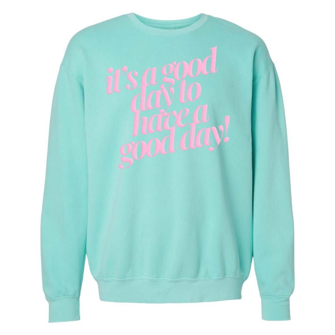 PUFF 'Good Day²' Lightweight Sweatshirt - United Monograms