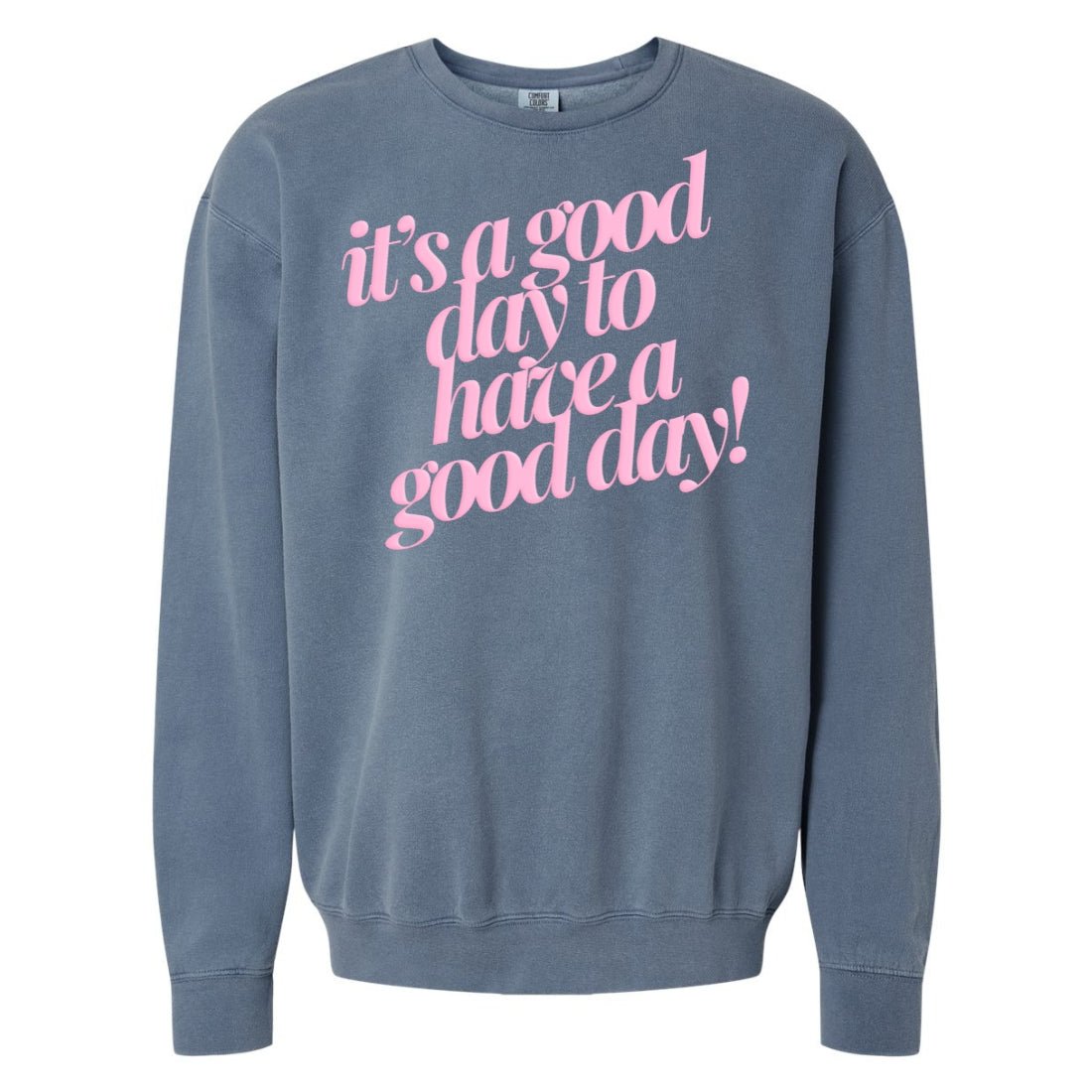 PUFF 'Good Day²' Lightweight Sweatshirt - United Monograms