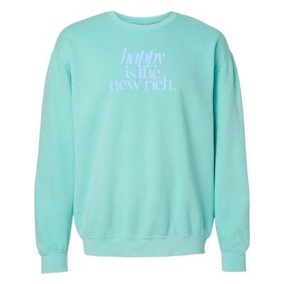 PUFF 'Happy Is The New Rich' Lightweight Sweatshirt - United Monograms