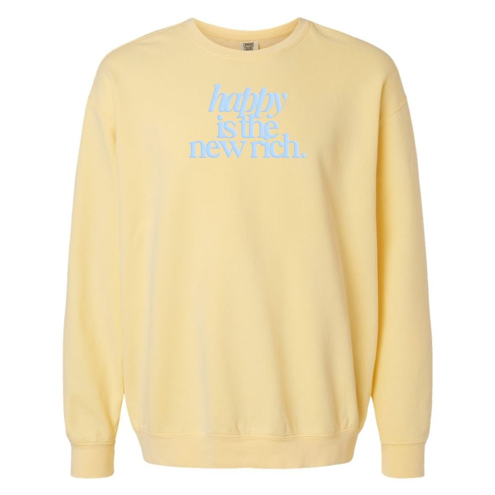 PUFF 'Happy Is The New Rich' Lightweight Sweatshirt - United Monograms