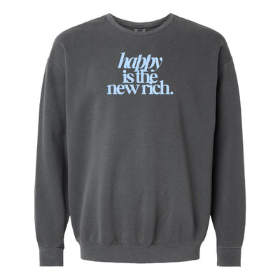 PUFF 'Happy Is The New Rich' Lightweight Sweatshirt - United Monograms