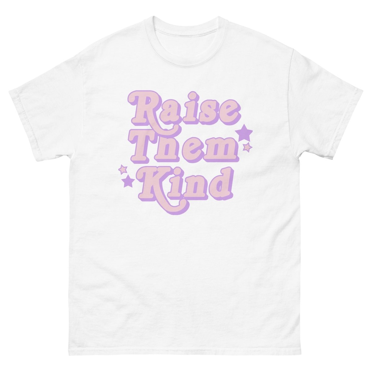 'Raise Them Kind' Basic T - Shirt - United Monograms