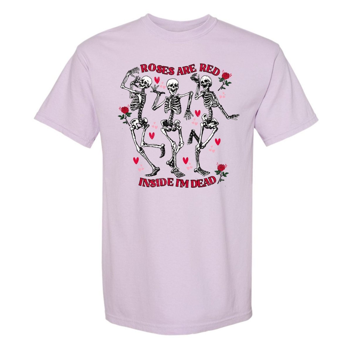 'Roses Are Red, Inside I'm Dead' T-Shirt - United Monograms