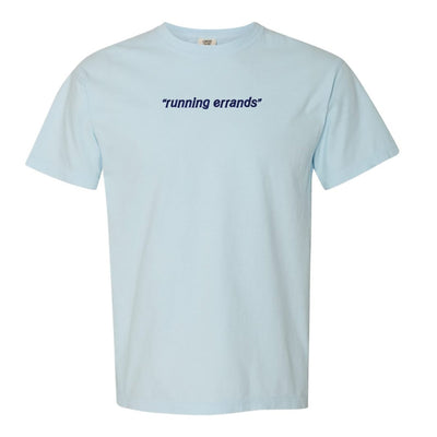 'Running Errands 'Comfort Colors T - Shirt - United Monograms