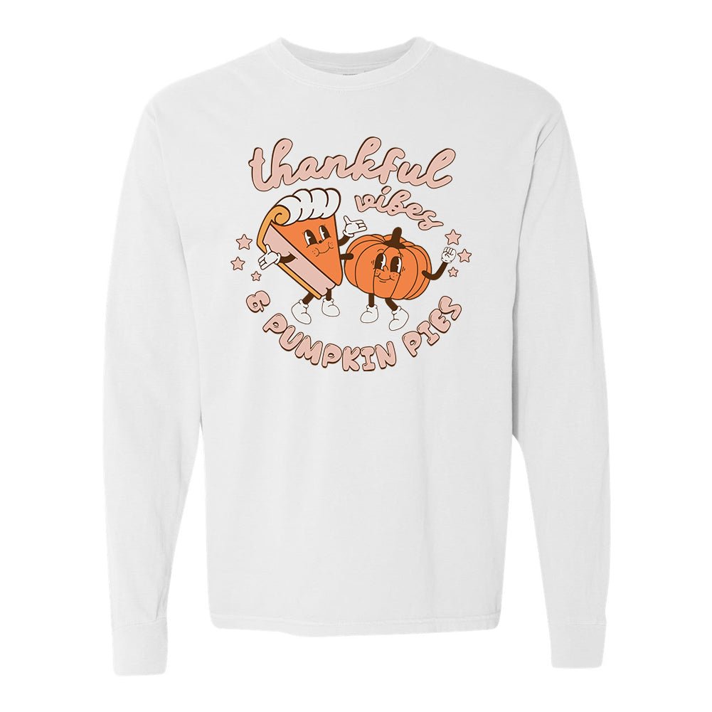 'Thankful Vibes & Pumpkin Pies' Comfort Colors Long Sleeve T-Shirt - United Monograms