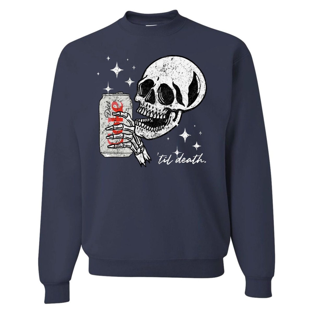 'Til Death Diet Coke' Crewneck Sweatshirt - United Monograms