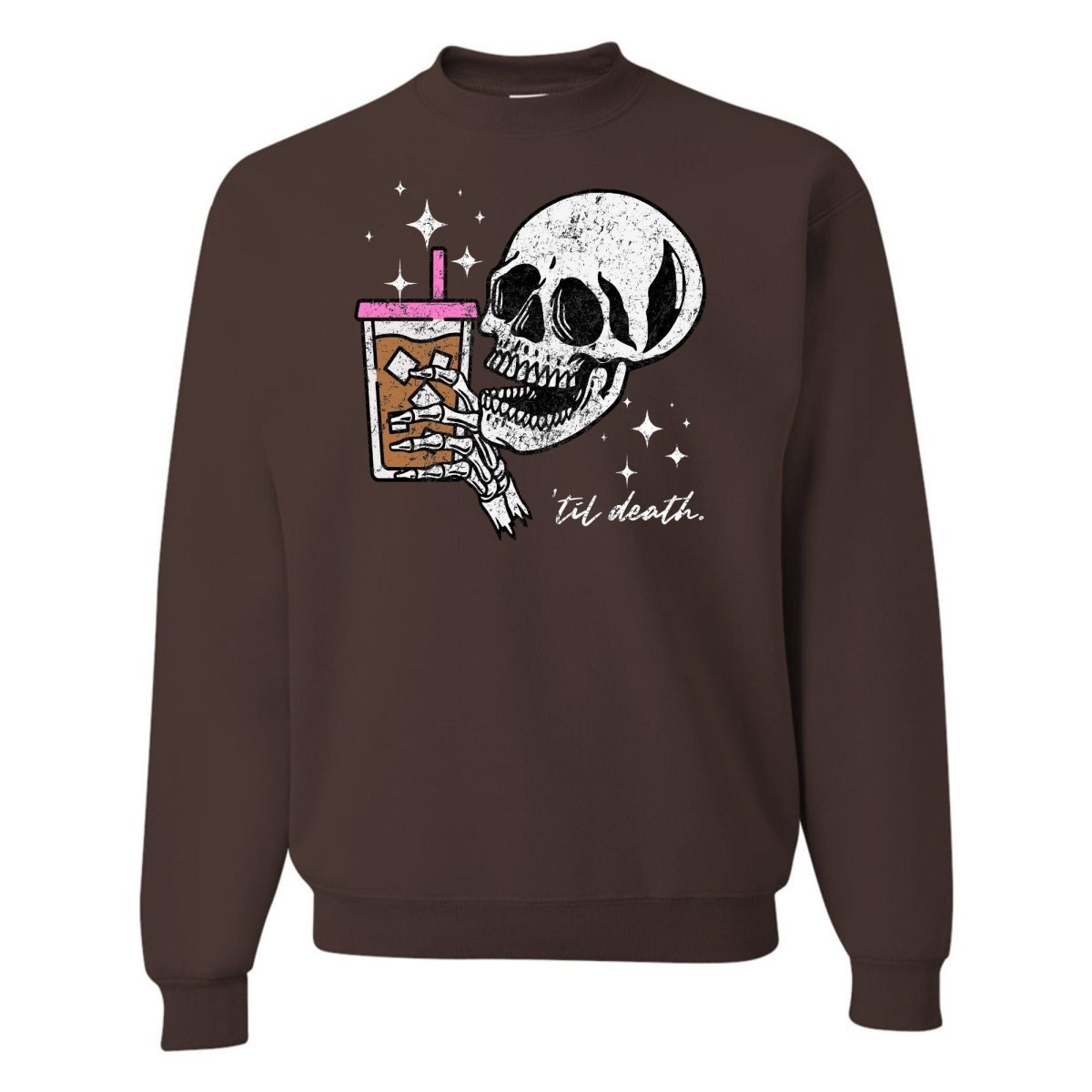 'Til Death Iced Coffee' Crewneck Sweatshirt - United Monograms