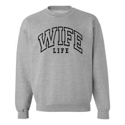 'Wife Life' Crewneck Sweatshirt - United Monograms