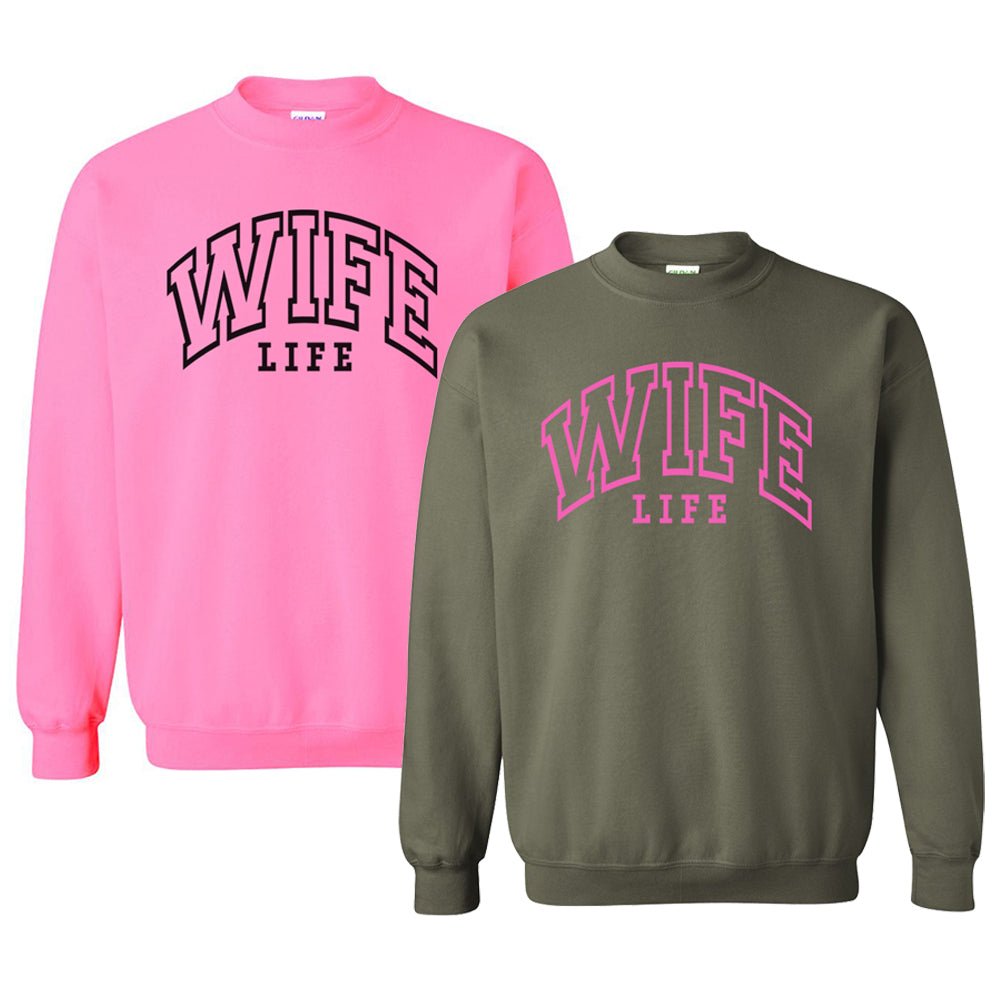 'Wife Life' Crewneck Sweatshirt - United Monograms