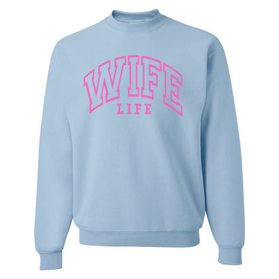 'Wife Life' Crewneck Sweatshirt - United Monograms