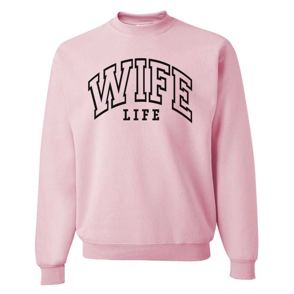 'Wife Life' Crewneck Sweatshirt - United Monograms