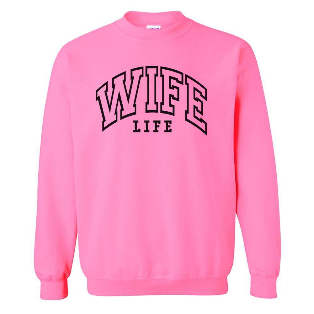 'Wife Life' Crewneck Sweatshirt - United Monograms